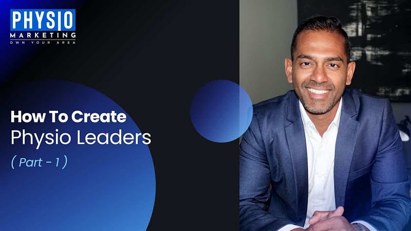 How-To-Create-Physio-Leaders-Part1.jpg